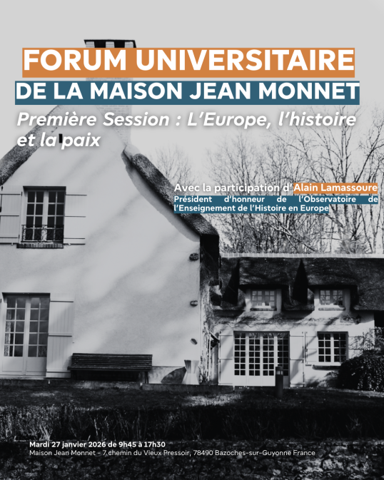 Forum universitaire à la Maison Jean Monnet le 27 janvier 2026 avec Alain Lamassoure