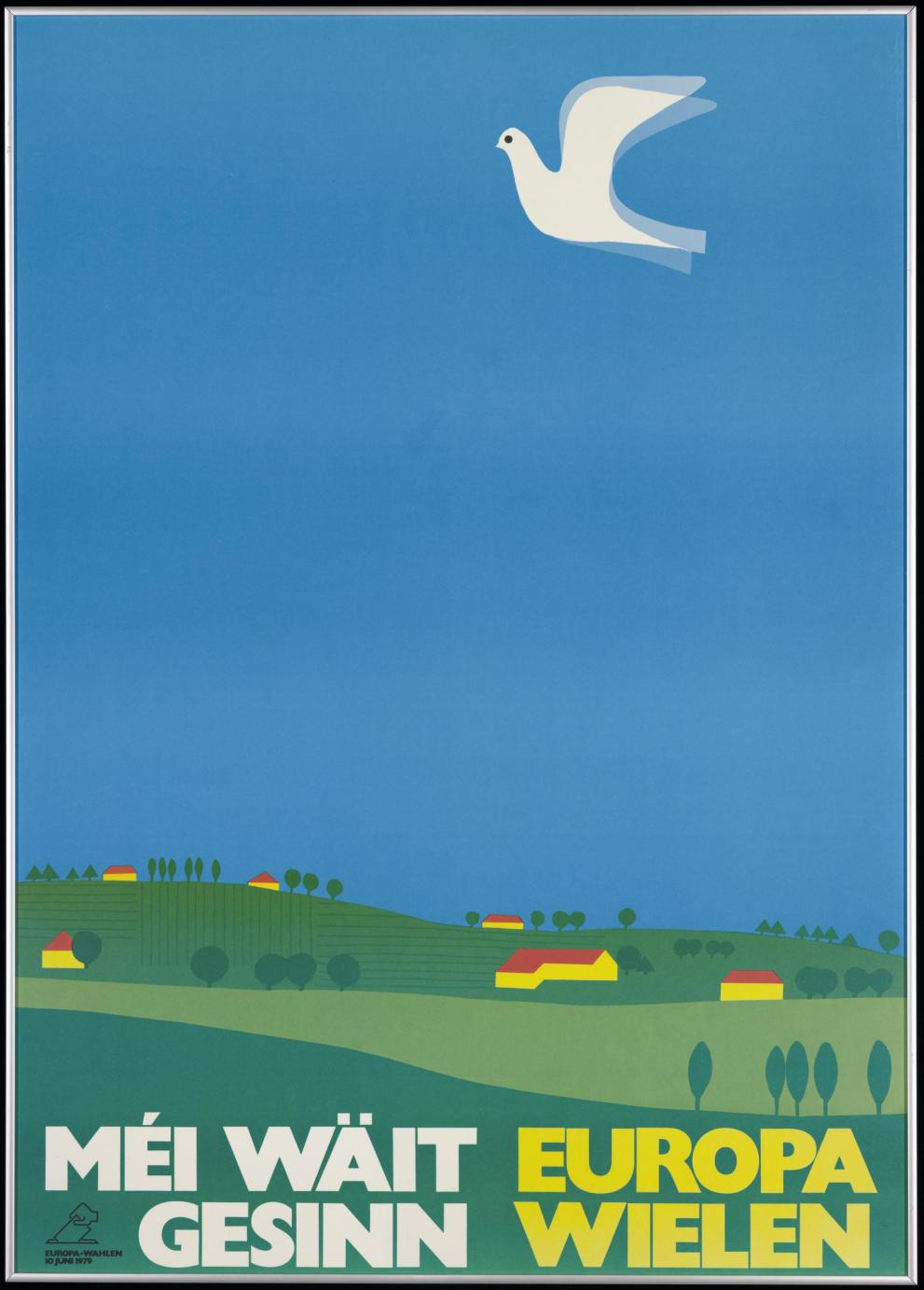 Méi wäit gesinn. Europa wielen (« Voir plus loin. Votez pour l’Europe »), affiche du Luxembourg, 1979
